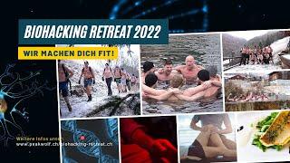  BIOHACKING RETREAT Schweiz | Gesundheit verbessern & Stress reduzieren  Sei dabei!