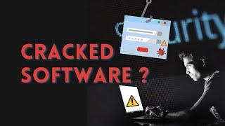 Watch before Installing Cracked and Pirated Software 2022