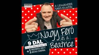 Nagy Feró és a Beatrice - 8 óra munka (Official Audio)