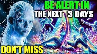 Final warning from the Pleiadians about the upcoming 3 days of darkness! The final phase has begun.