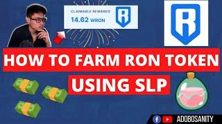 HOW TO FARM/EARN  RON TOKEN USING SLP | STEP BY STEP TAGALOG | RON REWARDS FOR 16,000 SLP