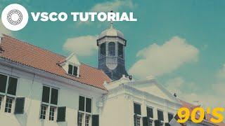 Cara edit foto jadi seperti foto 90an di vsco.(VSCO TUTORIAL)