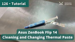 Speed Up Your  Asus ZenBook Flip 14  Prevent Overheating With Dust Cleaning & New Thermal Paste