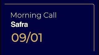 Morning Call Safra l 09.01.2025