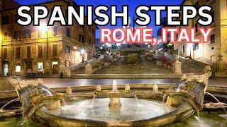 Spanish Steps, Rome Italy | 4K HDR Night Walking Tour