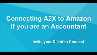 How to Connect to Amazon if you are An Accountant