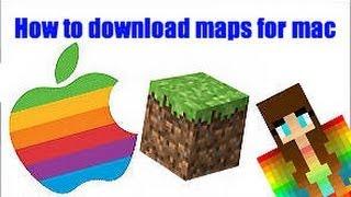 How to download Minecraft maps for MAC