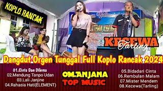  Dangdut Koplo Rancak Full Album Orgen Tunggal || O.M.ANJANA Top Music