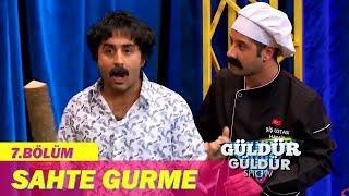 Güldür Güldür Show 7.Bölüm - Sahte Gurme