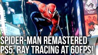 Spider-Man Remastered PS5 vs PS4 Pro + Performance Ray Tracing 60fps Mode Tested!