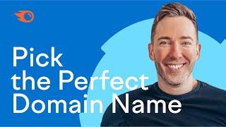 How to Pick the Best Domain Name For Your Website