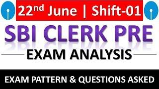 SBI CLERK PRE 2019 EXAM ANALYSIS & PATTERN || 22nd June Shift-1