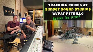 Tracking Drums at Sunset Sound Studios w/Pat Petrillo