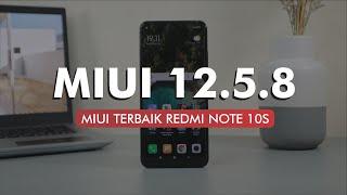 REVIEW MIUI 12.5.8 REDMI NOTE 10S | MIUI TERBAIK REDMI NOTE 10S!