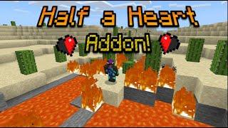 Only Half a Heart! - Addon Showcase