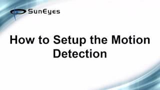 SunEyes IP Camera FAQ-P Series Motion Detection and Email  Settings and Video Record Playback