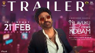 Nilavuku Enmel Ennadi Kobam | #NEEK Tamil Trailer | Dhanush | GV Prakash | Pavish | Anikha