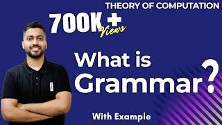 Lec-5: What is Grammar in TOC | Must Watch