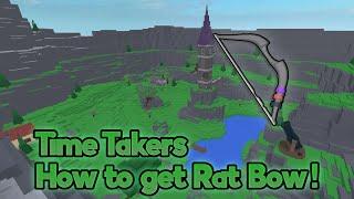 How to get Secret rat bow! | Time Takers