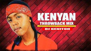 Kenyan Throwback Old School Local Genge Mix Vol 1 - Dj Kenitoh [Nameless, Nonini, E sir, Jua cali]