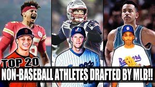 TOP 20 NON-MLB Athletes DRAFTED By an MLB TEAM!! NFL & NBA SUPERSTARS!!