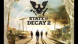 ПРЯМОЙ ЭФИР | СТРИМ | STATE OF DECAY 2 | КООПЕРАТИВ | УНИЧТОЖЕНИЕ ЗОМБИ | РАЗВИТИЕ БАЗЫ | ВЫЖИВАНИЕ