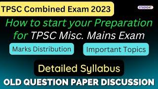 TPSC Combined Mains Exam Preparation | How to Prepare for Miscellaneous Exam | Marks, Old Question