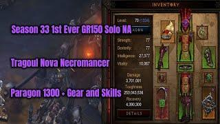 Season 33 1st Ever GR150 Solo NA - Tragoul Necromancer - Paragon 1300