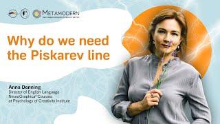 Why do we need the Piskarev line?