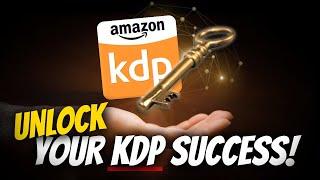 Unlock the Secrets of Kindle Direct Publishing!