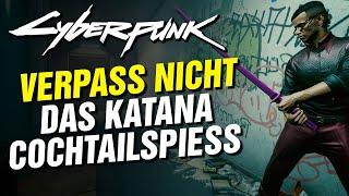 VERPASS auf GAR KEINEN FALL das Katana COCKTAILSPIESS! Ikonische Waffe in CYBERPUNK 2077!