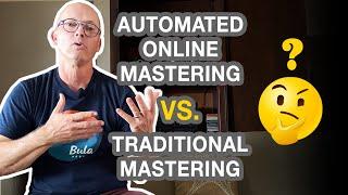 Automated Online Mastering vs. Traditional Mastering – Which Is Best For You?