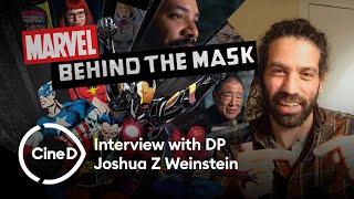 Marvel's Behind the Mask Documentary – Interview with DoP Joshua Z Weinstein