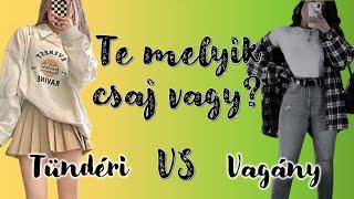 Kvíz: Tündéri csaj VS. Vagány csaj | Te tudod milyen a stílusod?