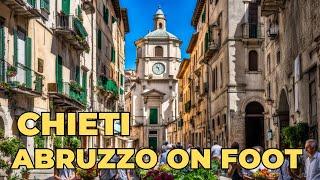 Unveiling Chieti: Abruzzo's Jewel on Foot!