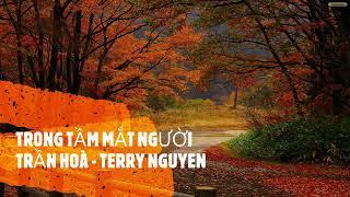 TRONG TẦM MẮT NGƯỜI (TRẦN HOÀ & TERRY NGUYEN) Song Ca