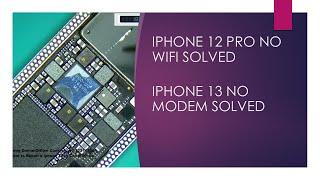 IPHONE 13 NO MODEM FIMWARE/IPHONE 12 PRO NO WIFI SOLVED