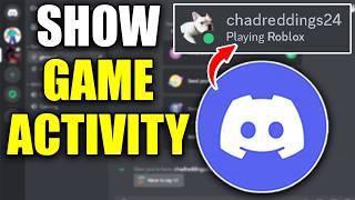 How To Show What Game You're Playing On Discord - Easy Guide