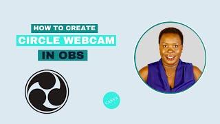 How to create a circle overlay for OBS webcam in canva