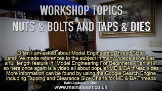 NUTS & BOLTS AND TAPS & DIES - WORKSHOP TOPICS