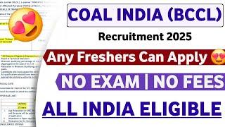 Coal India Notification 2025 | BCCL Notification 2025 | BCCL Job Vacancy 2025 | Latest PSU Jobs 2025