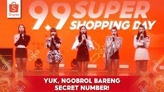 Seru-seruan Ngobrol Bareng Secret Number (INDO & ENG Sub) | Shopee 9.9 TV Show