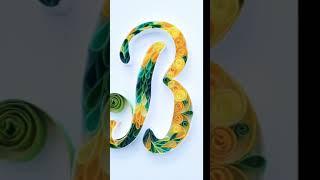 Quilling Typography B | Process Timelapse | Quilling Letter B Tutorial #shorts #art #artist