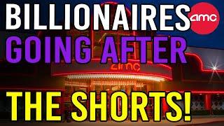  BILLIONAIRE’S ARE GOING AFTER SHORT SELLERS! - AMC Stock Short Squeeze Update
