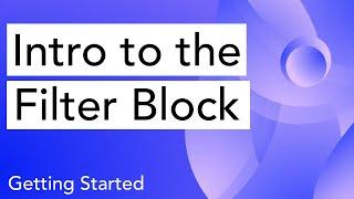 Getting Started - Intro to the Filter Block - Wordpress Gutenberg