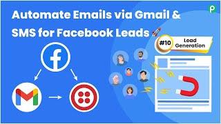 Send Automated Emails via Gmail & SMS for Facebook Leads | Lead Generation #10