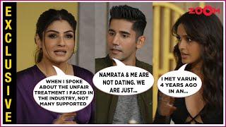 Raveena Tandon on Karmma Calling, unfair treatment in industry; Varun & Namrata on dating rumours