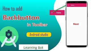 How to add BackButton /UpButton on Toolbar  in Android Studio|Learning bot|