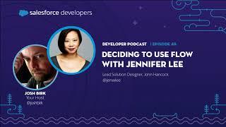 Deciding to Use Flow with Jennifer Lee | Episode 48