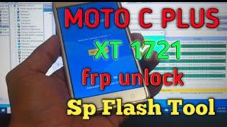 Motorola C Plus (XT1721) Frp Unlock in Sp Flash Tool